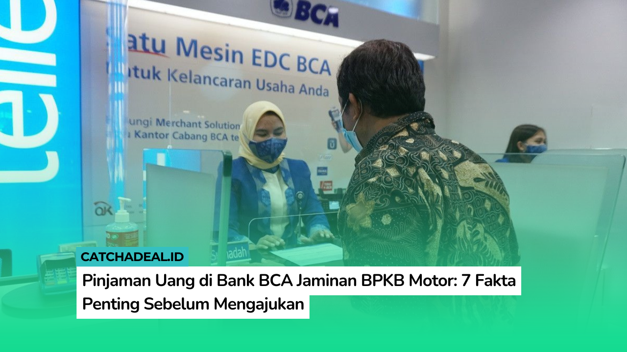 Pinjaman Uang di Bank BCA Jaminan BPKB Motor